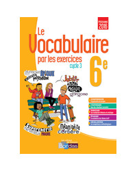 Le vocabulaire par les exercices 6ème